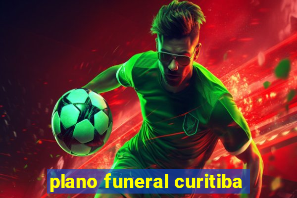 plano funeral curitiba